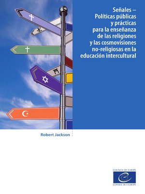 cover image of Señales--Políticas públicas y prácticas para la enseñanza de las religiones y las cosmovisiones no-religiosas en la educación intercultural